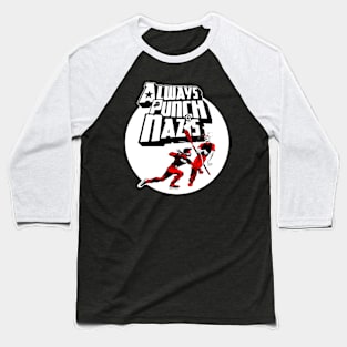 Always Punch Nazis Baseball T-Shirt